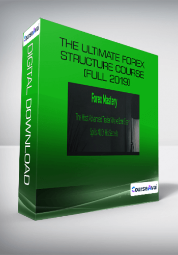 The Ultimate Forex Structure Course (Full 2019)