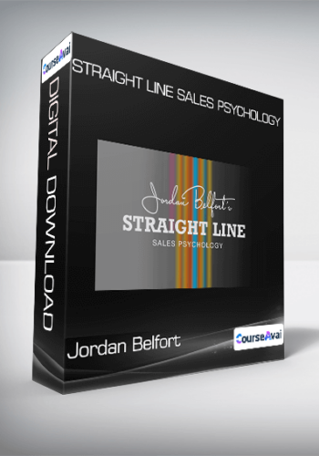Jordan Belfort – Straight Line Sales Psychology
