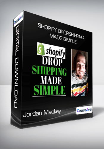 Jordan Mackey – Shopify Dropshipping Made Simple