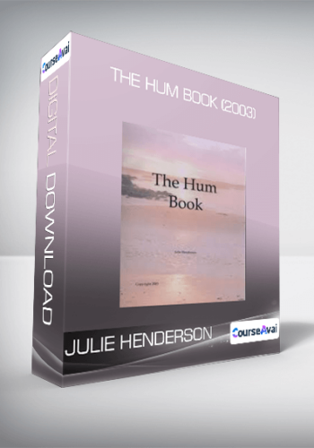 The Hum Book (2003) From Julie Henderson