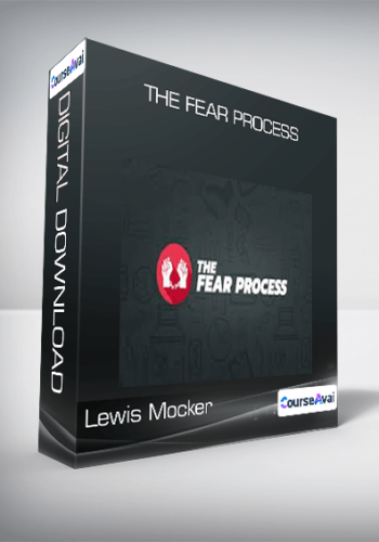 Lewis Mocker – The Fear Process