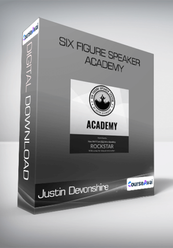 Justin Devonshire – Six Figure Speaker Academy