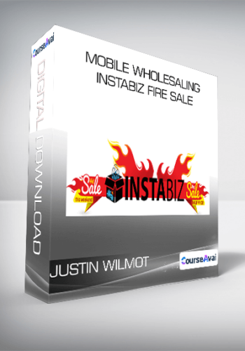 Justin Wilmot – Mobile Wholesaling | Instabiz Fire Sale