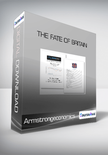 The Fate of Britain from Armstrongeconomics