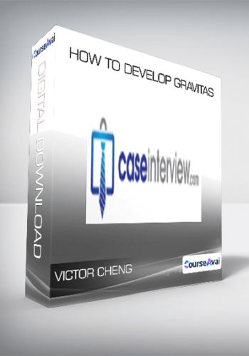 Victor Cheng – How To Develop Gravitas