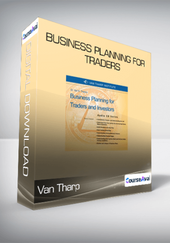 Van Tharp - Business Planning for Traders
