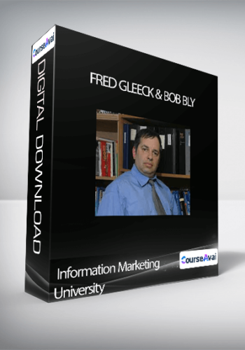 Information Marketing University – Fred Gleeck & Bob Bly