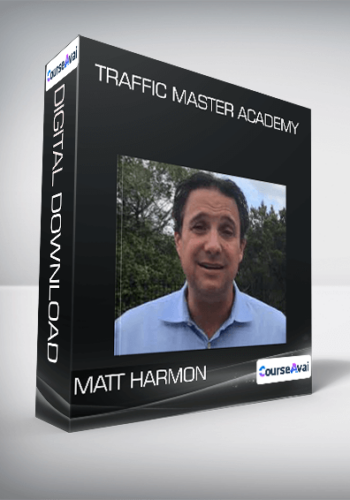 Matt Harmon – Traffic Master Academy