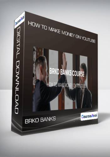 Brko Banks - How to Make Money on Youtube