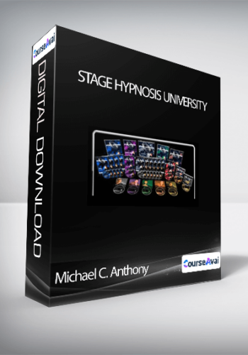 Stage Hypnosis University - Michael C. Anthony