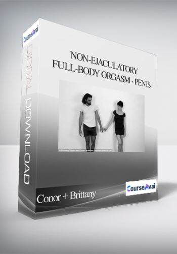 Conor + Brittany – Non-Ejaculatory Full-Body Orgasm – Penis