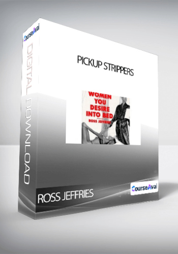 Ross Jeffries-Pickup Strippers