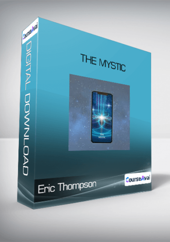 Eric Thompson – The Mystic