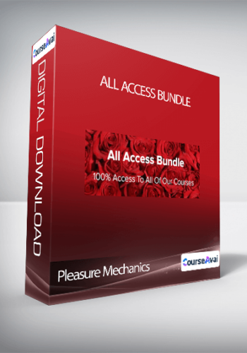 Pleasure Mechanics – All Access Bundle