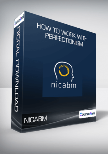 NICABM – How To Work With Perfectionism