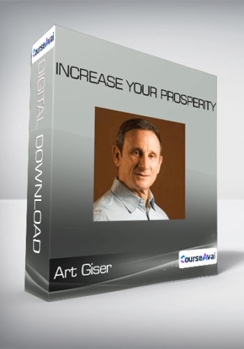 Art Giser - Increase Your Prosperity