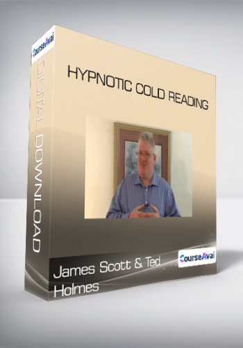 James Scott and Ted Holmes - Hypnotic Cold Reading