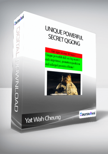 Yat Wah Cheung – Unique Powerful Secret Qigong