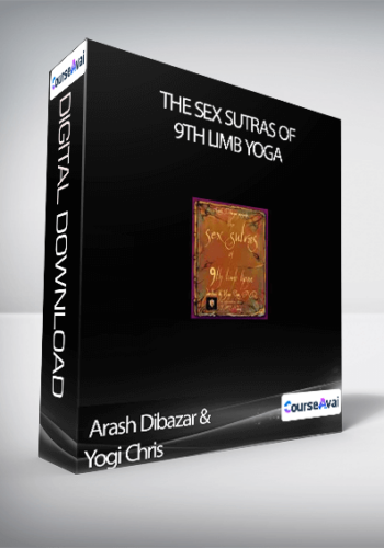 Arash Dibazar, Yogi Chris – The Sex Sutras Of 9th Limb Yoga