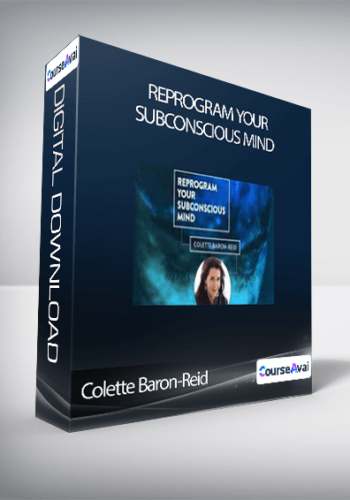 Colette Baron-Reid - Reprogram Your Subconscious Mind