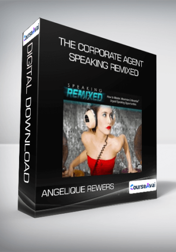 Angelique Rewers - The Corporate Agent - Speaking Remixed