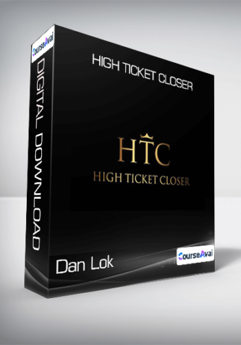 Dan Lok – High Ticket Closer