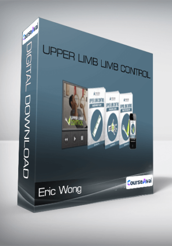 Eric Wong – Upper Limb Limb Control