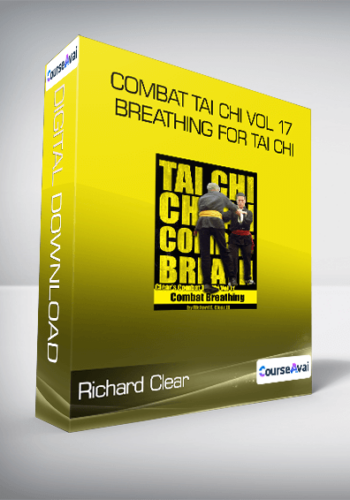 Richard Clear - Combat Tai Chi vol 17 - Breathing for Tai Chi