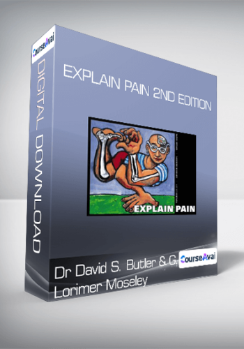 Dr David S. Butler & G. Lorimer Moseley - Explain Pain 2nd edition
