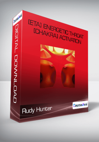 Rudy Hunter – [ETA] Energetic Throat [Chakra] Activation