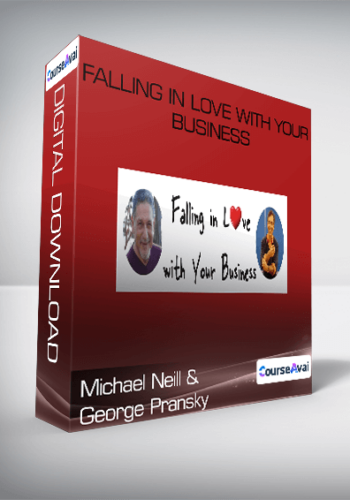 Michael Neill & George Pransky – Falling In Love With Your Business