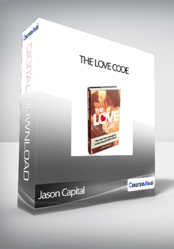 Jason Capital – The Love Code