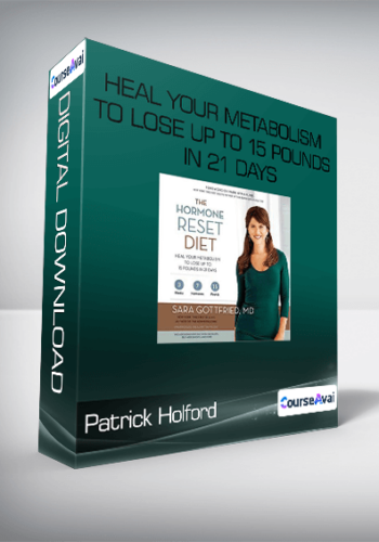 The Hormone Reset Diet: Heal Your Metabolism To Lose Up To 15 Pounds In 21 Days