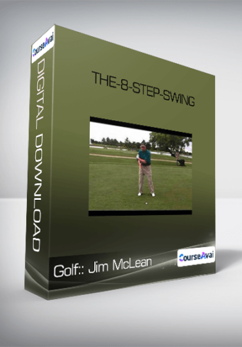 Golf:: Jim McLean - The-8-Step-Swing