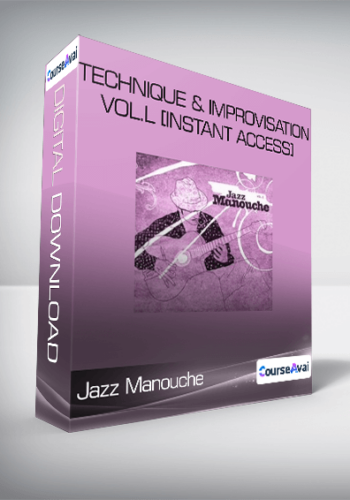   Jazz Manouche - Technique & Improvisation Vol.l [Instant Access]