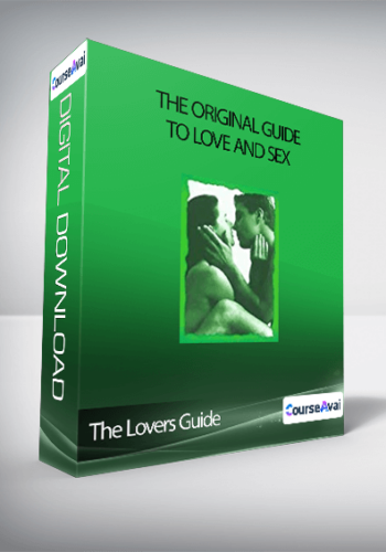 The Lovers Guide – The Original Guide To Love And Sex