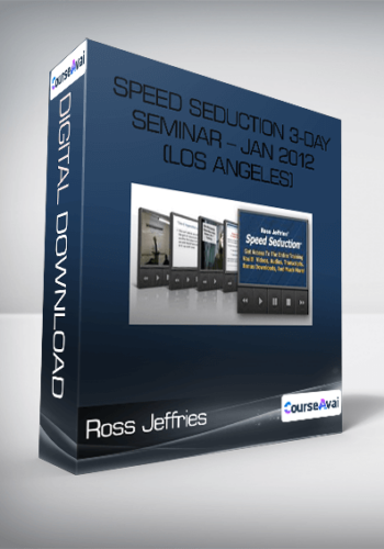 Ross Jeffries - Speed Seduction 3-Day Seminar - Jan 2012 (Los Angeles)