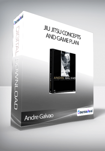 Andre Galvao – Jiu Jitsu Concepts And Game Plan