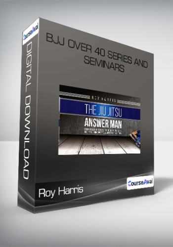 Roy Harris – BJJ Over 40 Series And Seminars