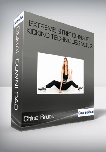 Chloe Bruce – Extreme Stretching Ft Kicking Techniques Vol 3