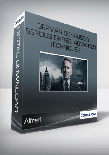 Alfred – German Schauss’s – Serious Shred: Advanced Techniques