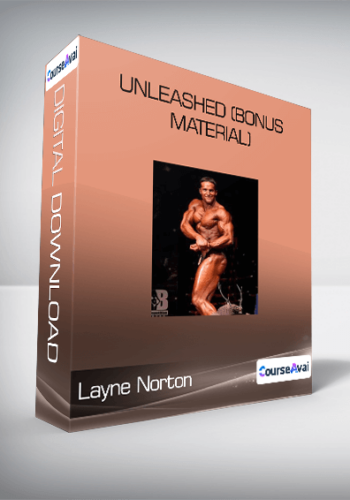 Layne Norton – Unleashed (Bonus Material)