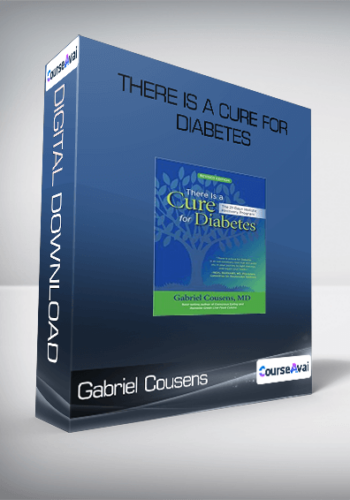Gabriel Cousens - There Is A Cure For Diabetes