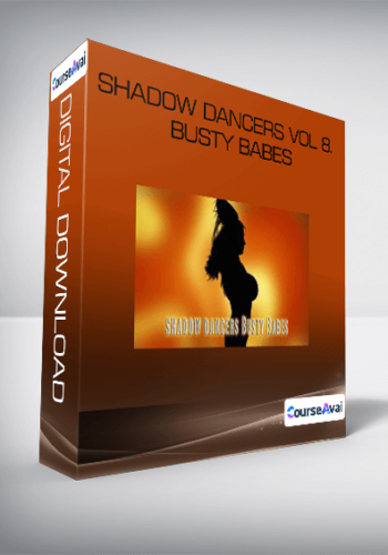 Shadow Dancers Vol 8. Busty Babes