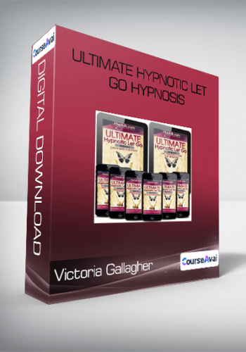 Victoria Gallagher - Ultimate Hypnotic Let Go Hypnosis