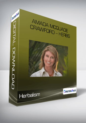 Amada McQuade Crawford - Herbs - Herbalism