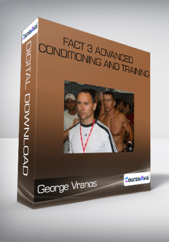 FACT 3 Advanced Conditioning And Training – George Vranos