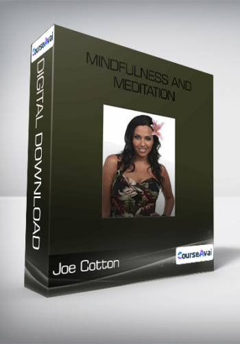 Joe Cotton - Mindfulness and Meditation