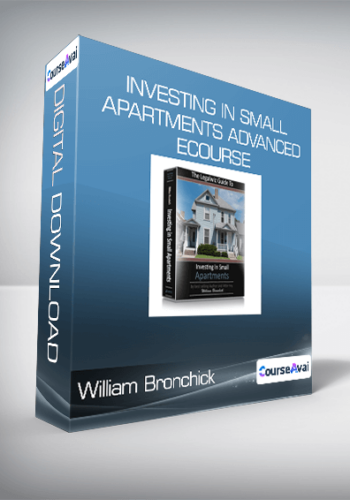 William Bronchick - Investing In Small Apartments Advanced eCourse