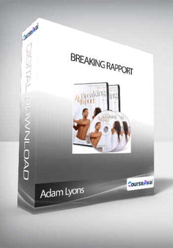 Adam Lyons – Breaking Rapport
